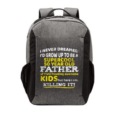 Funny 50th Birthday Gift For Father Dad From Fifty Year Great Gift Vector Backpack
