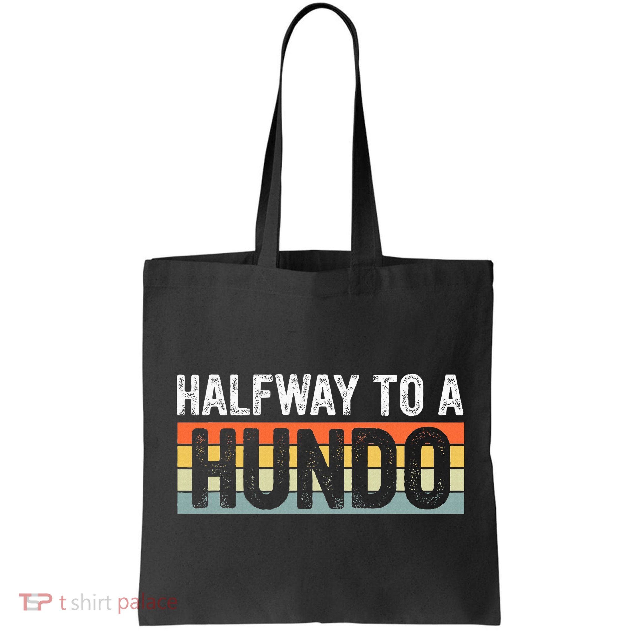 Funny 50th Birthday Gag Halfway To 100 Halfway To A Hundo Bag