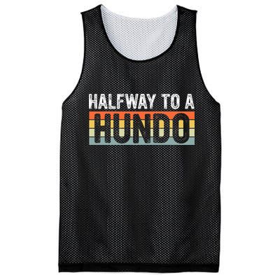 Funny 50th Birthday Gag Halfway To 100 Halfway To A Hundo Mesh Reversible Basketball Jersey Tank