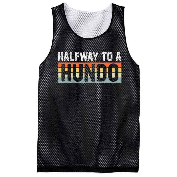 Funny 50th Birthday Gag Halfway To 100 Halfway To A Hundo Mesh Reversible Basketball Jersey Tank