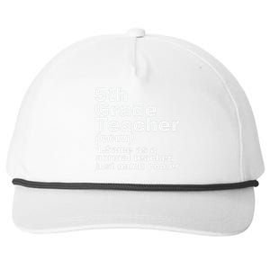 Fifth 5th Grade Teacher Definition Funny Teacher Definition Snapback Five-Panel Rope Hat