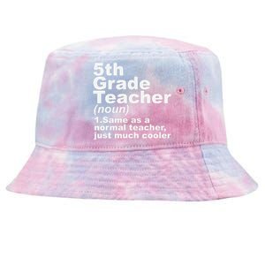 Fifth 5th Grade Teacher Definition Funny Teacher Definition Tie-Dyed Bucket Hat