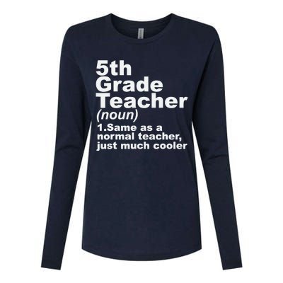 Fifth 5th Grade Teacher Definition Funny Teacher Definition Womens Cotton Relaxed Long Sleeve T-Shirt