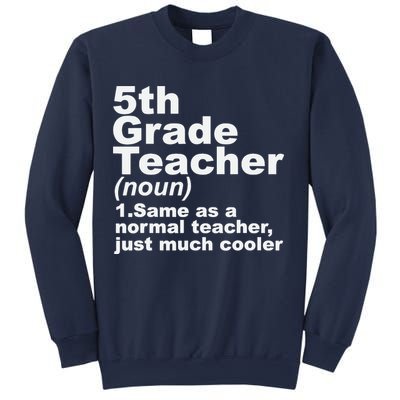 Fifth 5th Grade Teacher Definition Funny Teacher Definition Sweatshirt