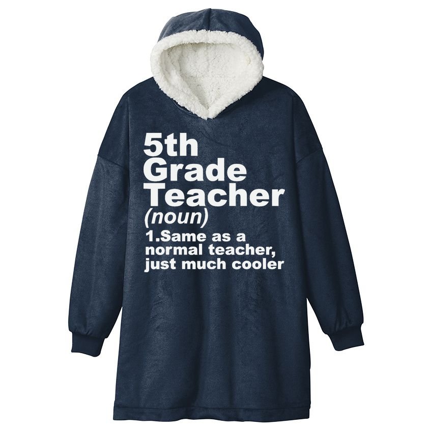 Fifth 5th Grade Teacher Definition Funny Teacher Definition Hooded Wearable Blanket