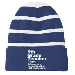 Fifth 5th Grade Teacher Definition Funny Teacher Definition Striped Beanie with Solid Band