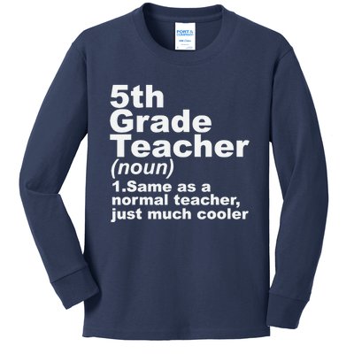 Fifth 5th Grade Teacher Definition Funny Teacher Definition Kids Long Sleeve Shirt