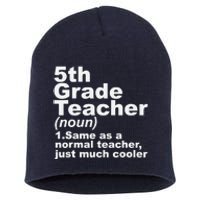 Fifth 5th Grade Teacher Definition Funny Teacher Definition Short Acrylic Beanie