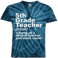 Fifth 5th Grade Teacher Definition Funny Teacher Definition Kids Tie-Dye T-Shirt