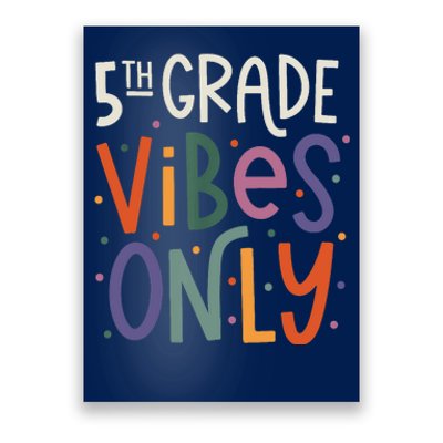 Fifth 5th Grade Vibes Teacher Back To School Poster