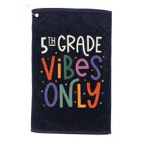 Fifth 5th Grade Vibes Teacher Back To School Platinum Collection Golf Towel