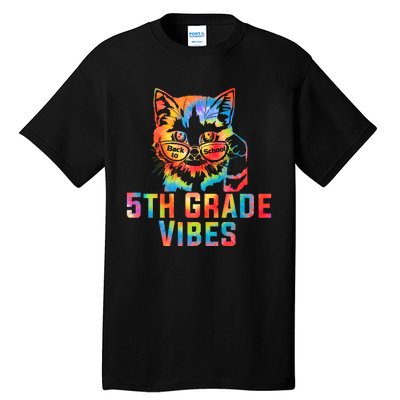 Fifth 5th Grade Vibes Back To School Cat Kitty Girl Tie Dye Gift Tall T-Shirt