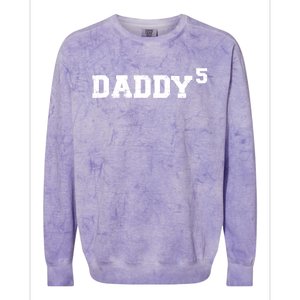 Fifth 5th Time Daddy Dad Of Five Father's Day Gift Colorblast Crewneck Sweatshirt