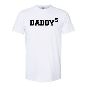 Fifth 5th Time Daddy Dad Of Five Father's Day Gift Softstyle CVC T-Shirt