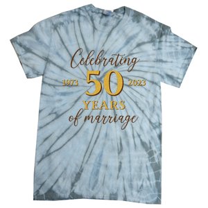 Funny 50 Years Of Marriage 1973 50th Wedding Anniversary Tie-Dye T-Shirt