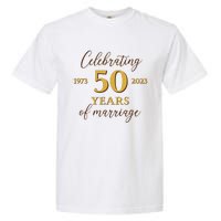 Funny 50 Years Of Marriage 1973 50th Wedding Anniversary Garment-Dyed Heavyweight T-Shirt