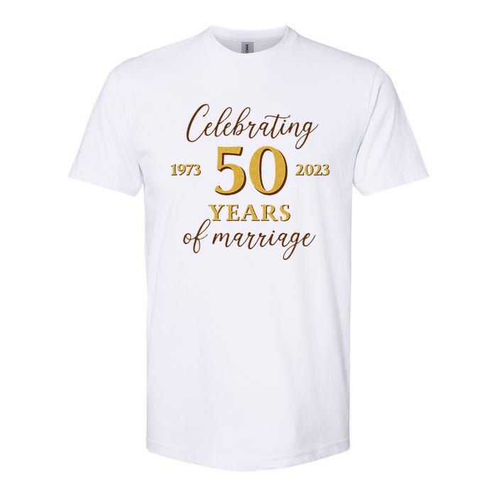 Funny 50 Years Of Marriage 1973 50th Wedding Anniversary Softstyle CVC T-Shirt