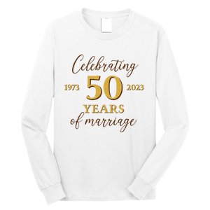 Funny 50 Years Of Marriage 1973 50th Wedding Anniversary Long Sleeve Shirt