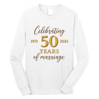 Funny 50 Years Of Marriage 1973 50th Wedding Anniversary Long Sleeve Shirt