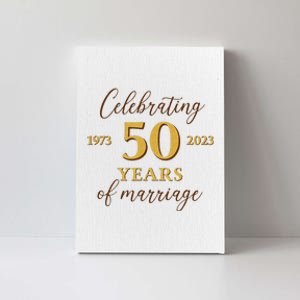 Funny 50 Years Of Marriage 1973 50th Wedding Anniversary Canvas