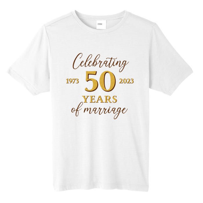 Funny 50 Years Of Marriage 1973 50th Wedding Anniversary Tall Fusion ChromaSoft Performance T-Shirt