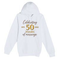 Funny 50 Years Of Marriage 1973 50th Wedding Anniversary Premium Pullover Hoodie