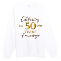 Funny 50 Years Of Marriage 1973 50th Wedding Anniversary Premium Crewneck Sweatshirt