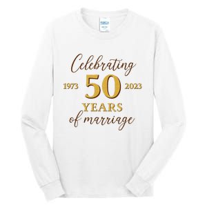 Funny 50 Years Of Marriage 1973 50th Wedding Anniversary Tall Long Sleeve T-Shirt