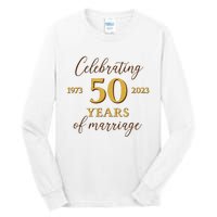 Funny 50 Years Of Marriage 1973 50th Wedding Anniversary Tall Long Sleeve T-Shirt