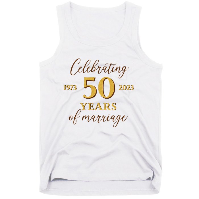 Funny 50 Years Of Marriage 1973 50th Wedding Anniversary Tank Top