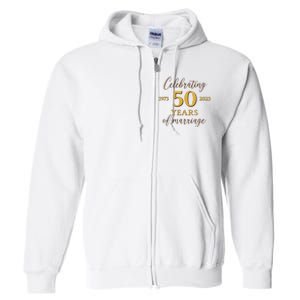 Funny 50 Years Of Marriage 1973 50th Wedding Anniversary Full Zip Hoodie