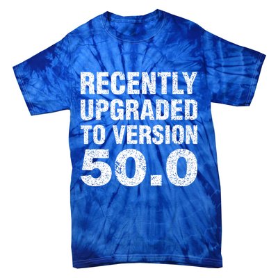 Funny 50 Years Old Joke 50th Birthday Gag Gift Tie-Dye T-Shirt