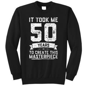 Funny 50 Years Old Joke 50th Birthday Gag Gift Sweatshirt