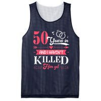 Funny 50 Years Wedding And I HavenT Killed Him Yet Mesh Reversible Basketball Jersey Tank