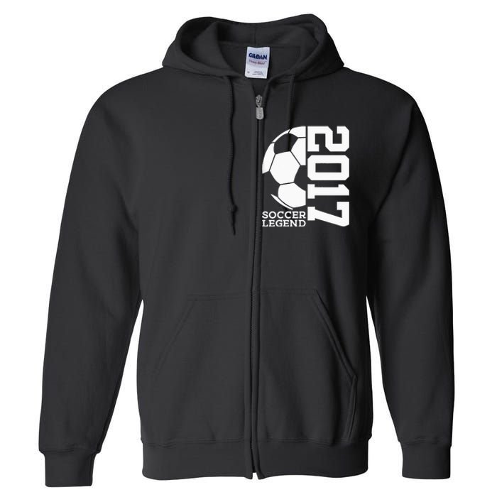 Football 6th Birthday Soccer Legend 2017 Full Zip Hoodie