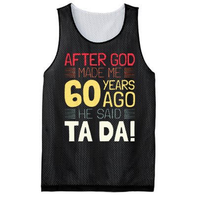 Funny 60th Birthday I God Said Ta Da! I 60 Year Old Mesh Reversible Basketball Jersey Tank