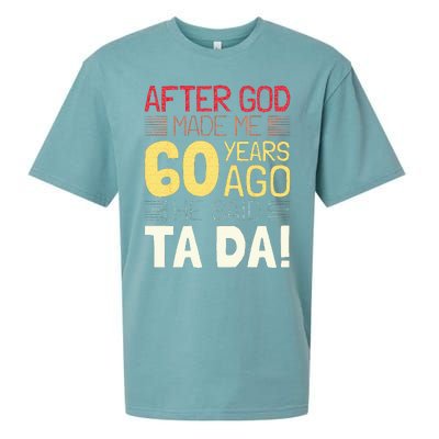 Funny 60th Birthday I God Said Ta Da! I 60 Year Old Sueded Cloud Jersey T-Shirt