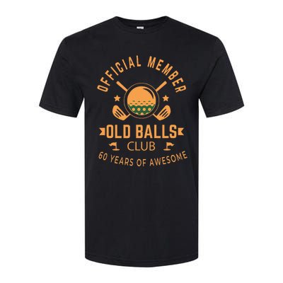 Funny 60th Birthday Old Balls Club 60 Year Old Golfer Softstyle CVC T-Shirt