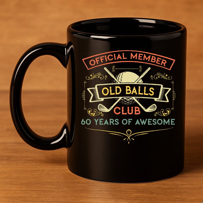 Funny 60th Birthday Old Balls Club 60 Year Old Golfer 11oz C Handle Ceramic Mug