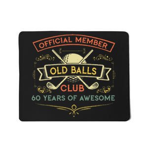 Funny 60th Birthday Old Balls Club 60 Year Old Golfer Mousepad