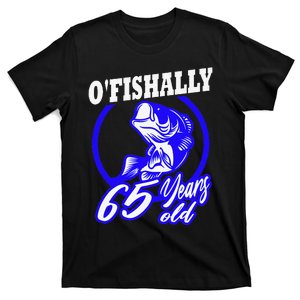 Funny 65th Birthday Fishing Fisherman 65 Years Old Gift T-Shirt