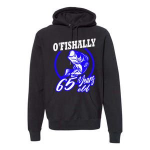 Funny 65th Birthday Fishing Fisherman 65 Years Old Gift Premium Hoodie