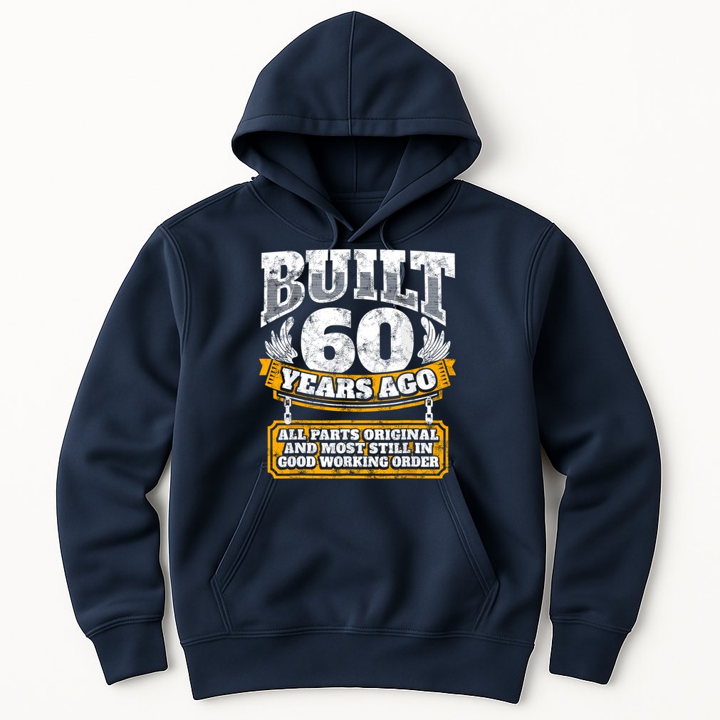 Funny 60th Birthday Bday Gift Saying Age 60 Year Joke Hoodie