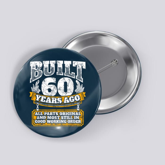 Funny 60th Birthday Bday Gift Saying Age 60 Year Joke Button