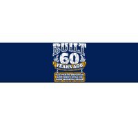 Funny 60th Birthday Bday Gift Saying Age 60 Year Joke Bumper Sticker