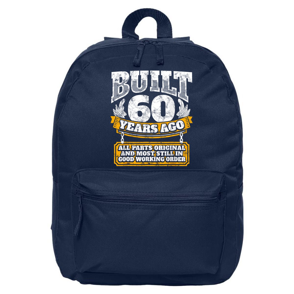 Funny 60th Birthday Bday Gift Saying Age 60 Year Joke 16 in Basic Backpack