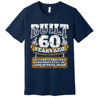 Funny 60th Birthday Bday Gift Saying Age 60 Year Joke Premium T-Shirt