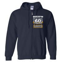 Funny 60th Birthday Bday Gift Saying Age 60 Year Joke Full Zip Hoodie