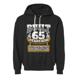 Funny 65th Birthday Shirt B-Day Gift Saying Age 65 Year Joke Garment-Dyed Fleece Hoodie