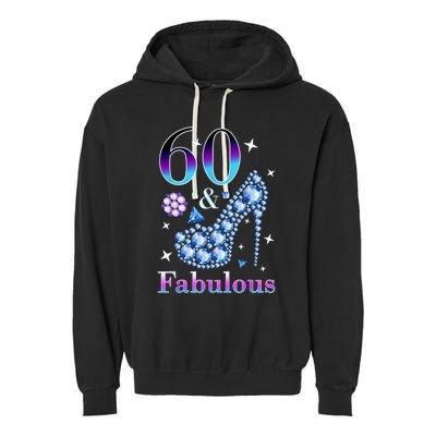 Fun 60th Birthday Fabulous Lady Gift Design Garment-Dyed Fleece Hoodie